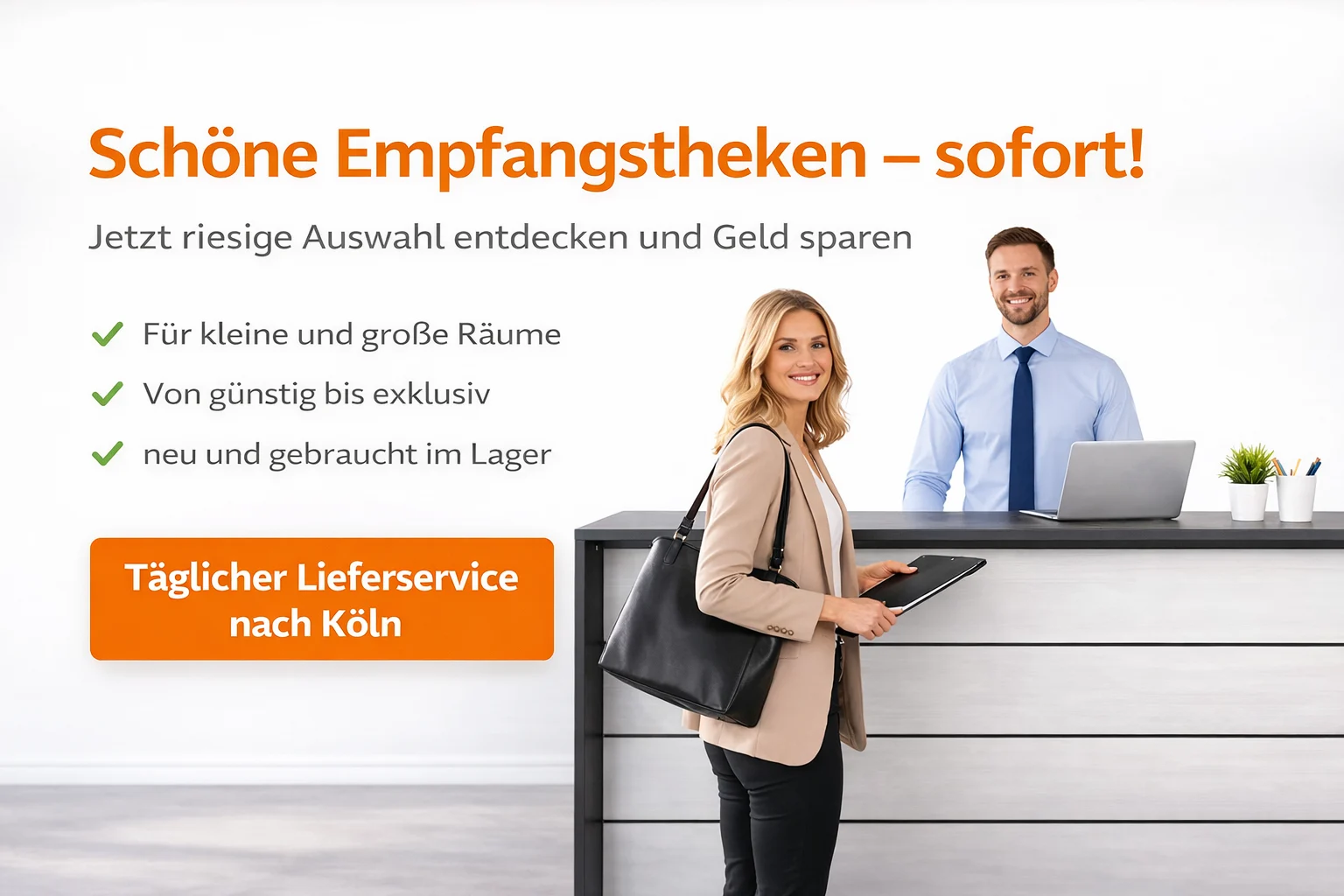 Kundenszene an sofort lieferbarer Empfangstheke in Köln